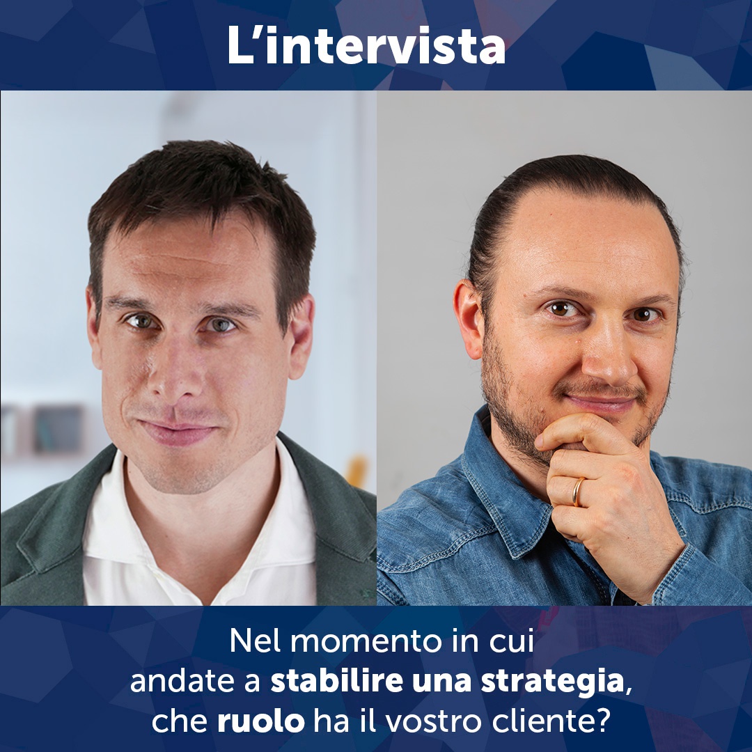 Che ruolo ha un cliente nella definizione della strategia?